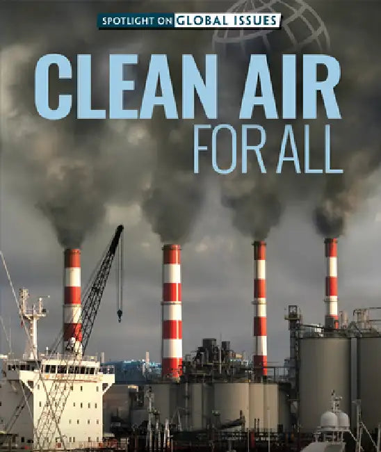 Clean Air for All (English, Kathy Furgang)
