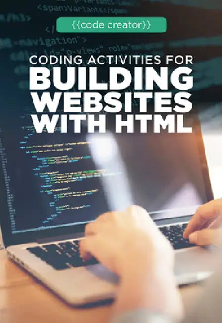 Coding Activities for Building Websites with HTML (English, Adam Furgang)