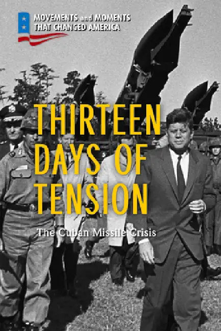 Thirteen Days of Tension (English, Terri Kaye Duncan)