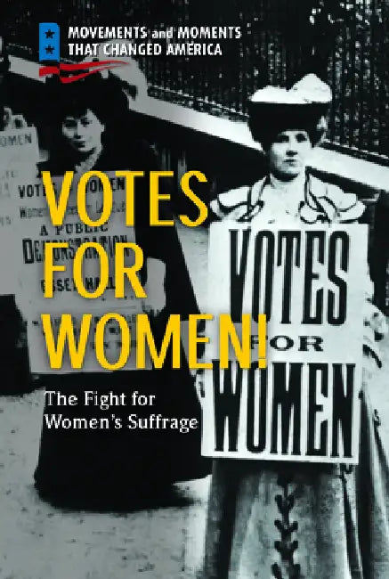 Votes for Women! (English, Larry A. Van Meter)