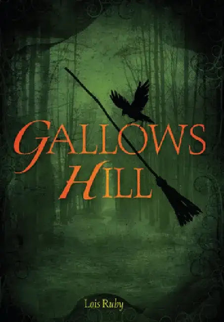 Gallows Hill (English, Lois Ruby)