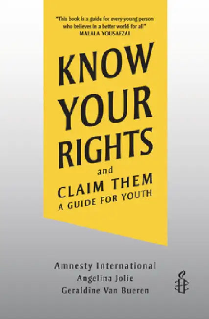 Know Your Rights and Claim Them (English, Amnesty International | Angelina Jolie | Geraldine Van Bueren)