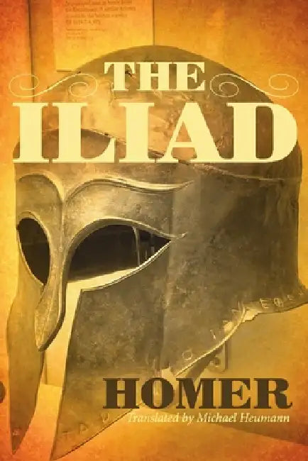 The Iliad (English, Homer | Michael Heumann)