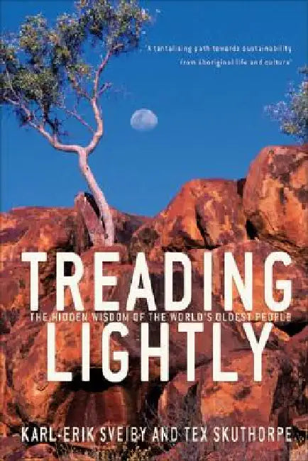 Treading Lightly (English, Karl-Erik Sveiby | Tex Skuthorpe)