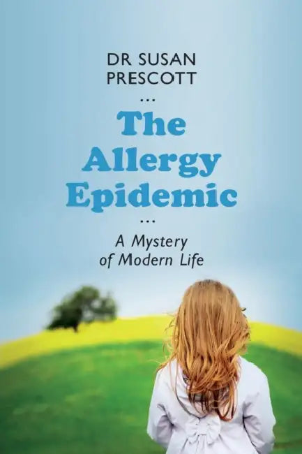 The Allergy Epidemic (English, Susan Prescott)