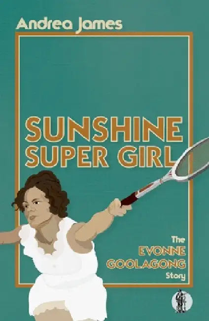 Sunshine Super Girl (English, Andrea James)