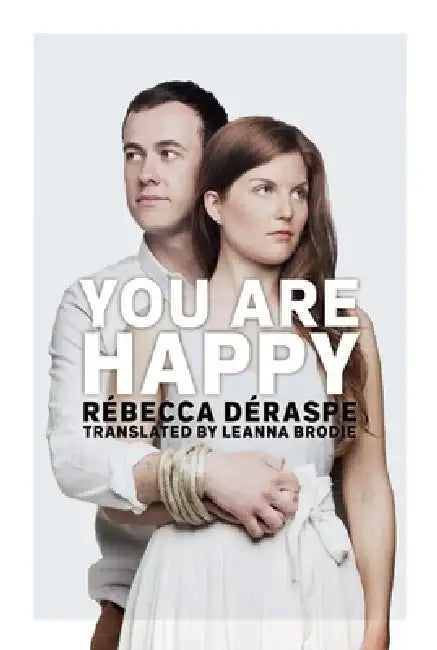You Are Happy (English, Rébecca Déraspe | Leanna Brodie)