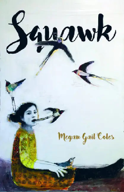 Squawk (English, Megan Gail Coles)