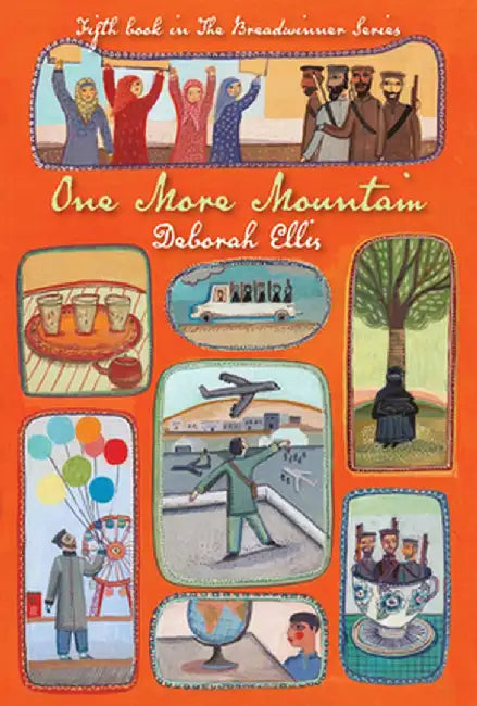 One More Mountain (English, Deborah Ellis)