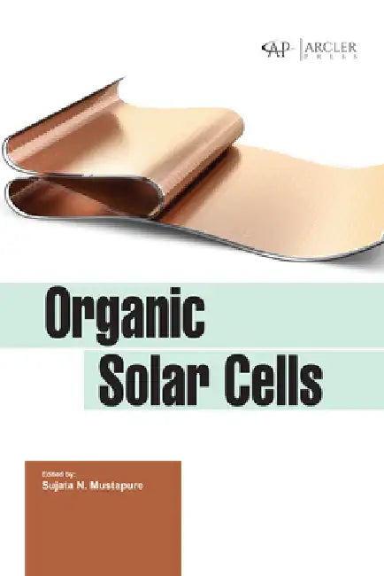 Organic Solar Cells (English, Sujata N. Mustapure)