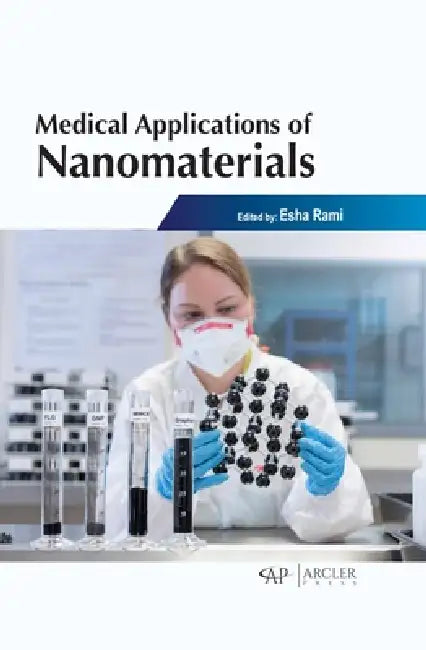 Medical Applications of Nanomaterials (English, Esha Rami)
