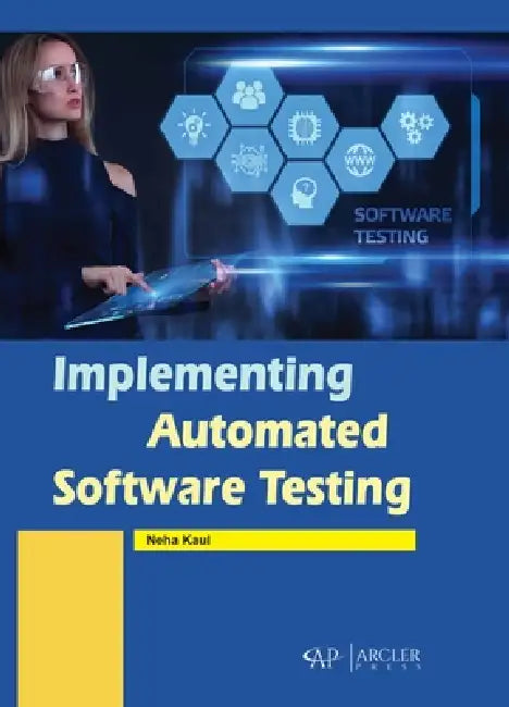 Implementing Automated Software Testing (English, Neha Kaul)