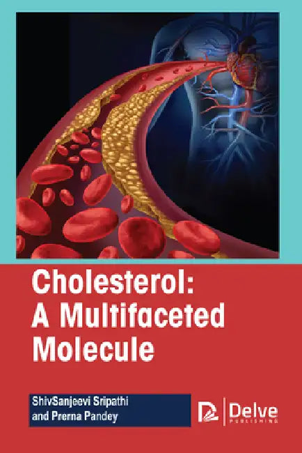 Cholesterol-A Multifaceted Molecule (English, Shivsanjeevi Sripathi | Prerna Pandey)