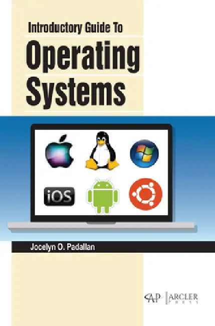 Introductory Guide to Operating Systems (English, Jocelyn O. Padallan)