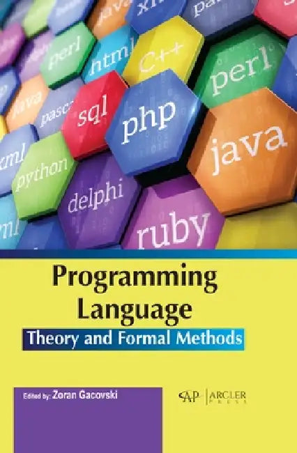Programming Language Theory and Formal Methods (English, Zoran Gacovski)
