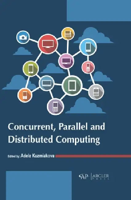 Concurrent, Parallel and Distributed Computing (English, Adele Kuzmiakova)