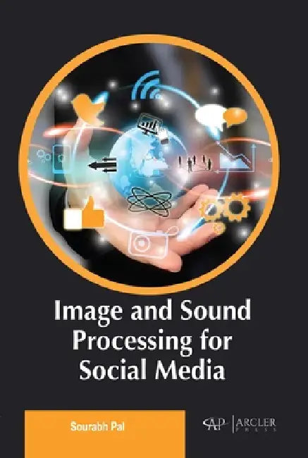 Image and Sound Processing for Social Media (English, Sourabh Pal)