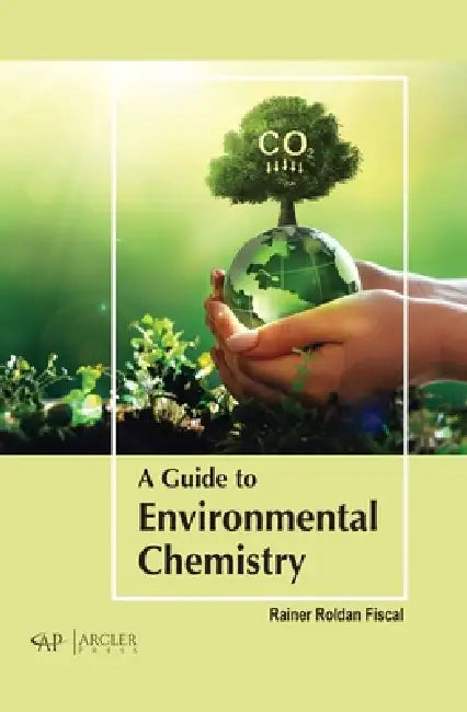 A Guide to Environmental Chemistry (English, Rainer Roldan Fiscal)