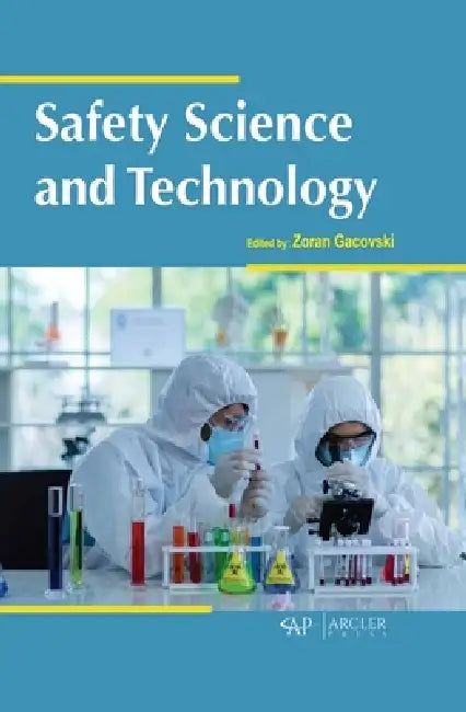 Safety Science and Technology (English, Zoran Gacovski)