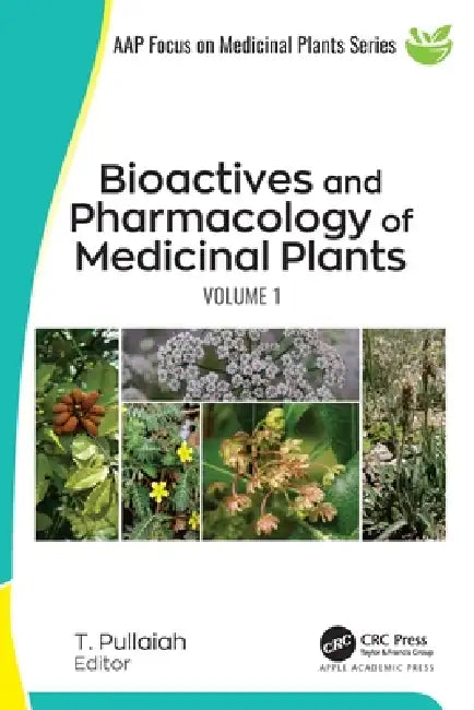 Bioactives and Pharmacology of Medicinal Plants (English, T Pullaiah)