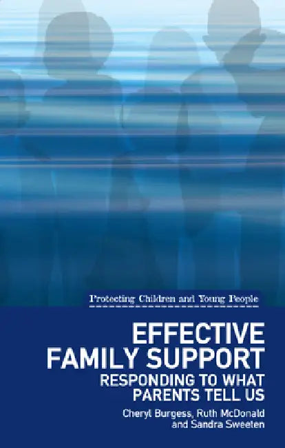 Effective Family Support (English, Cheryl Burgess | Ruth McDonald | Sandra Sweeten)