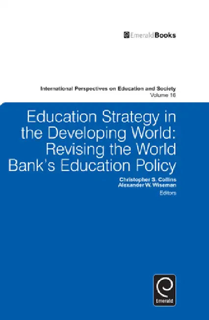 Education Strategy in the Developing World (English, Christopher S. Collins | Alexander W. Wiseman)