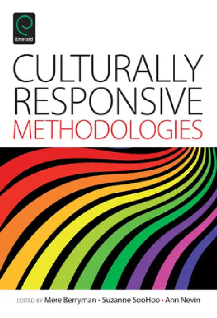 Culturally Responsive Methodologies (English, Mere Berryman | Suzanne Soohoo | Ann Nevin)