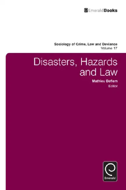 Disasters, Hazards and Law (English, Mathieu Deflem)