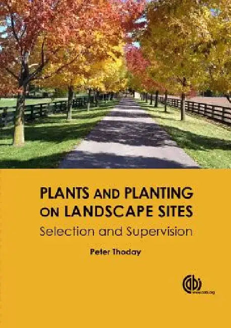 Plants and Planting on Landscape Sites (English, Peter Ralph Thoday)