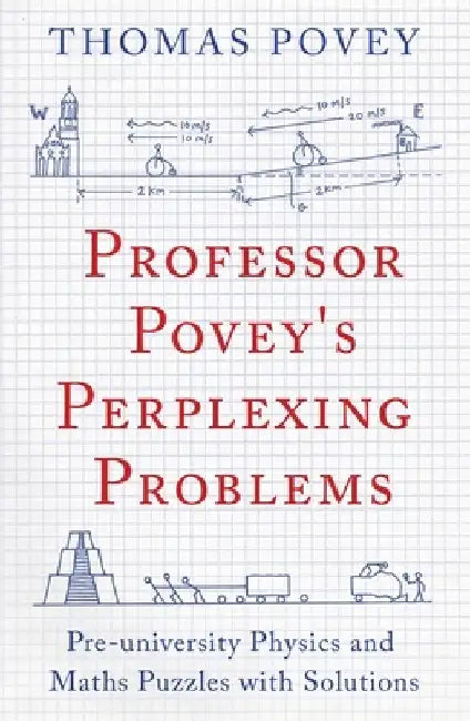 Professor Povey's Perplexing Problems (English, Thomas Povey)