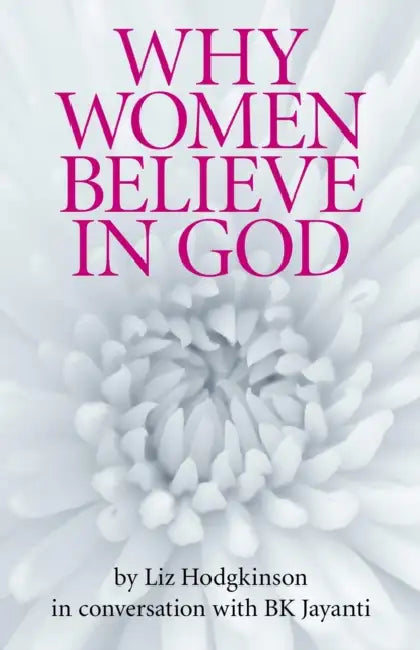Why Women Believe in God (English, Liz Hodgkinson)