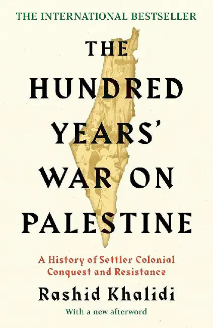 The Hundred Years' War on Palestine (English, Rashid I. Khalidi)
