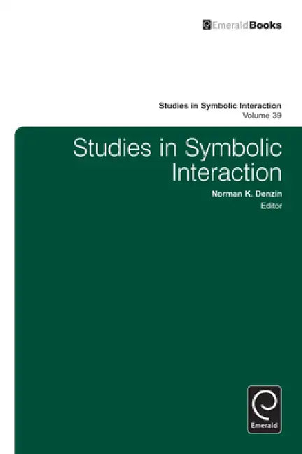 Studies in Symbolic Interaction (English, Norman K. Denzin)