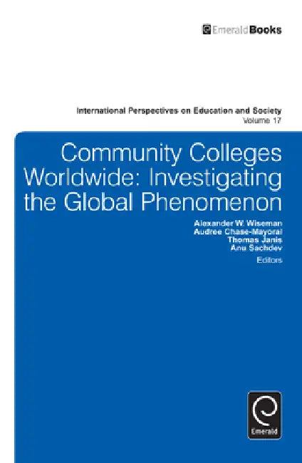 Community Colleges Worldwide (English, Anuradha Sachdev | Thomas Janis | Audree Chase-Mayoral)