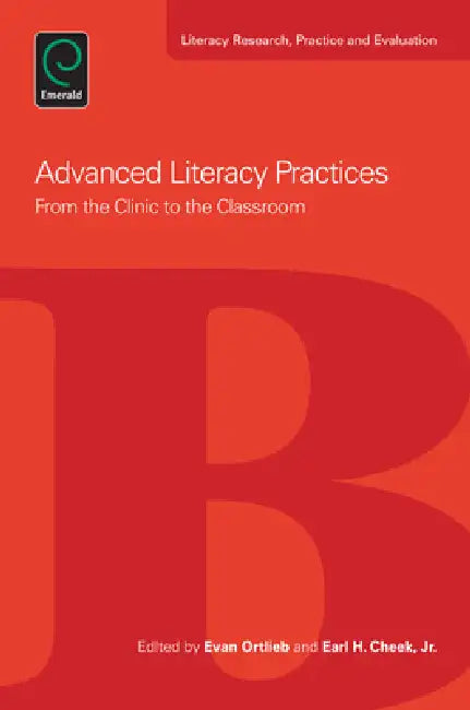 Advanced Literacy Practices (English, Evan Ortlieb | Earl H. Cheek)