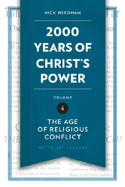 2,000 Years of Christ's Power, Volume 4 (English, Nick Needham)