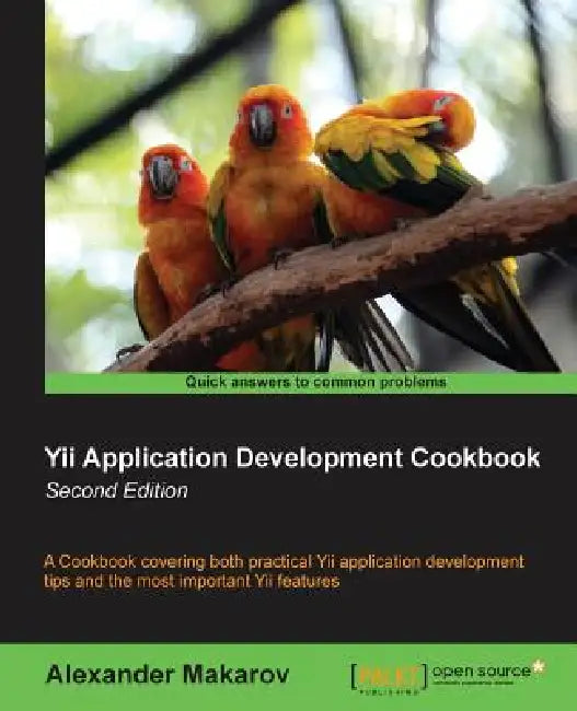 Yii Application Development Cookbook (2nd Edition) (English, Alexander Makarov)