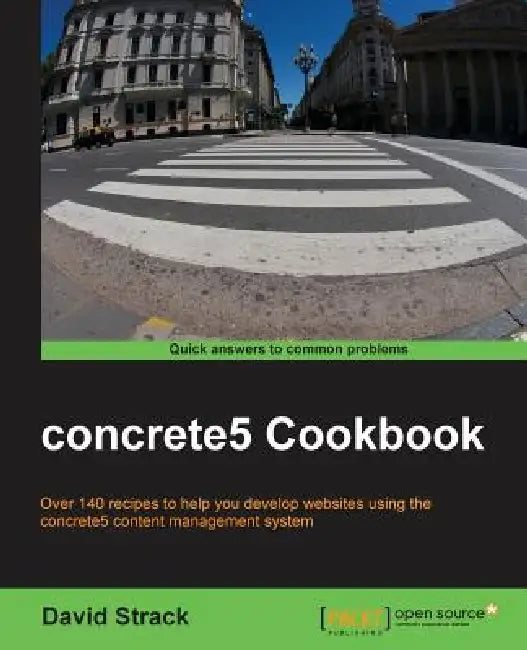 Concrete5 Cookbook (English, David Strack)