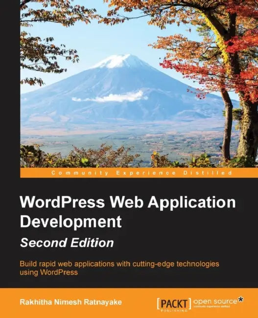 WordPress Web Application Development - Second Edition (English, Rakhitha Nimesh Ratnayake)