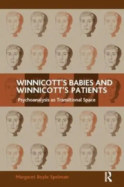 Winnicott's Babies and Winnicott's Patients (English, Spelman Margaret Boyle)