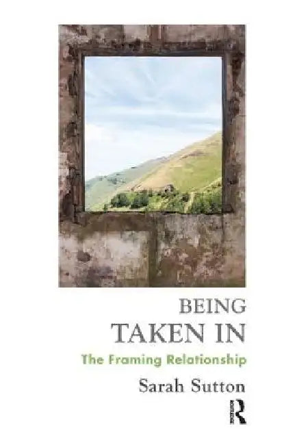 Being Taken in (English, Sarah Sutton)