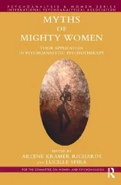 Myths of Mighty Women (English, Arlene Kramer Richards | Lucille Spira)