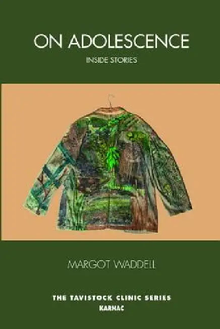 On Adolescence (English, Margot Waddell)