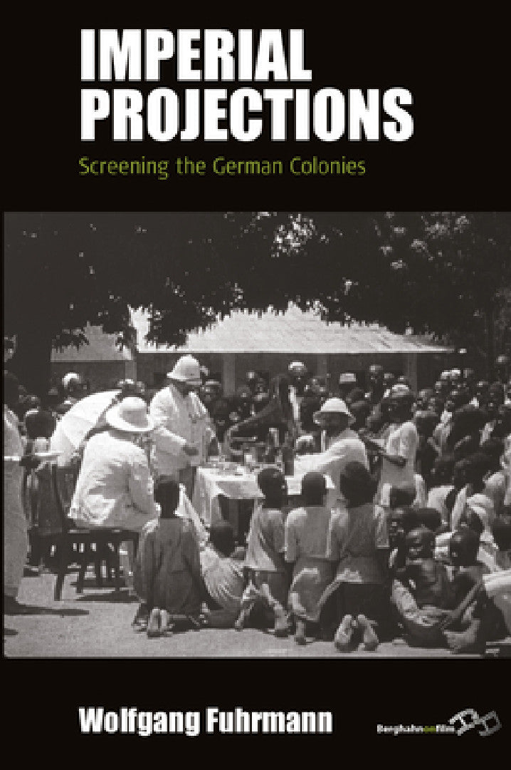 Imperial Projections (English, Wolfgang Fuhrmann)