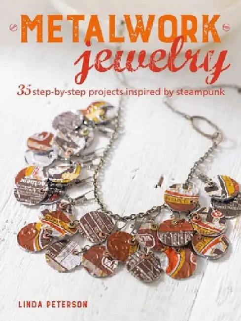 Metalwork Jewelry (English, Linda Peterson)