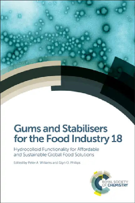 Gums and Stabilisers for the Food Industry 18 (English, Peter A. Williams | Glyn O. Phillips)