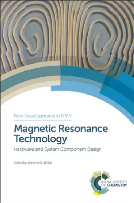 Magnetic Resonance Technology (English, Andrew G. Webb)