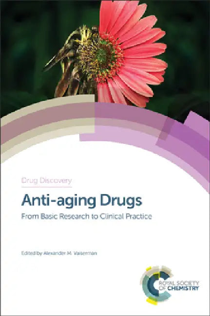 Anti-Aging Drugs (English, Alexander M. Vaiserman)