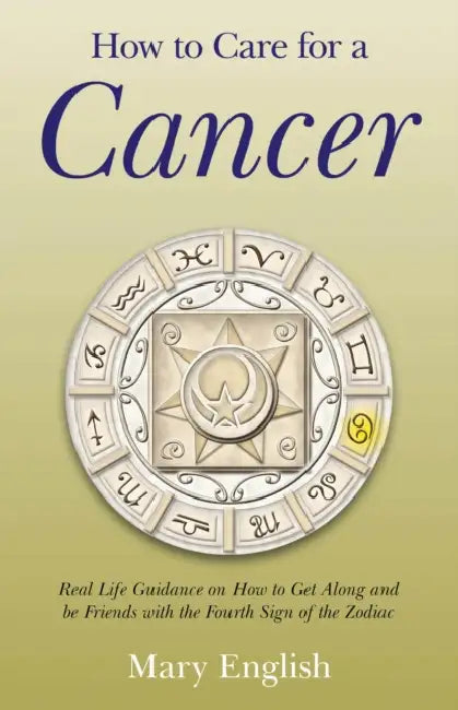How to Care for a Cancer (English, Mary English)