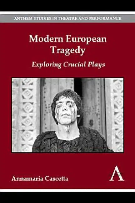 Modern European Tragedy (English, Annamaria Cascetta)